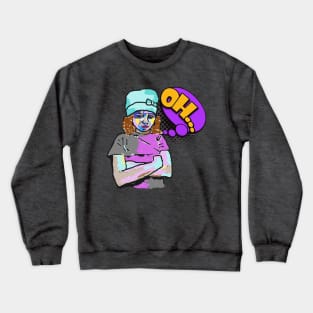 Serious girl Crewneck Sweatshirt